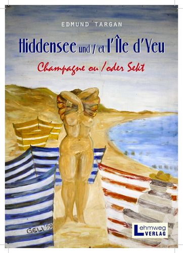 Hiddensee und / et I'île d'Yeu: Champagne ou / oder Sekt